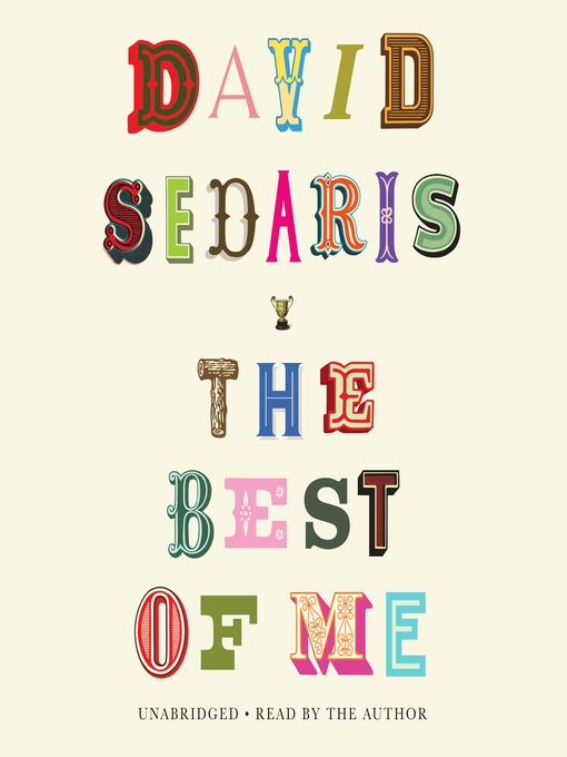 Title details for The Best of Me by David Sedaris - Available